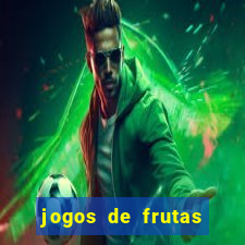 jogos de frutas para ganhar dinheiro